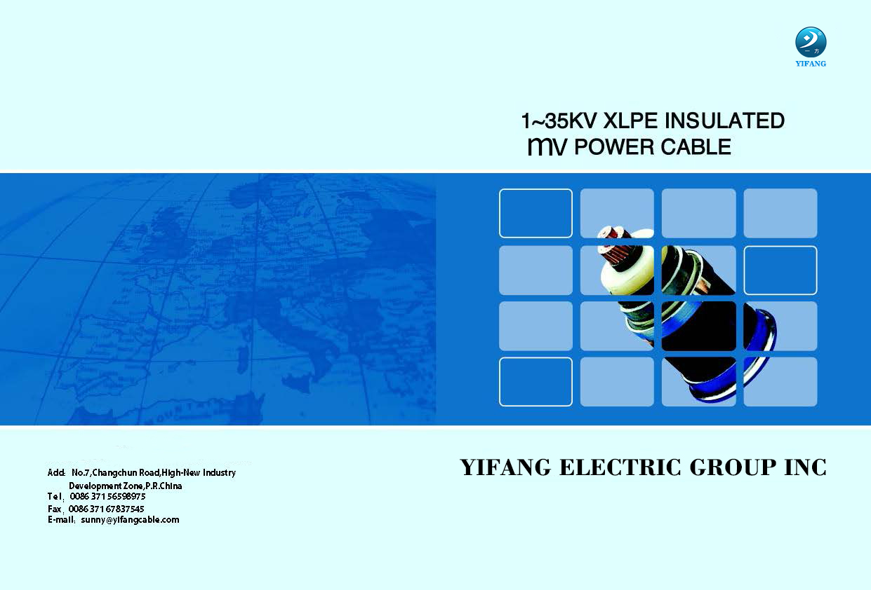 Medium Voltage XLPE Cables Catalogue Yifang Electric Group Inc.